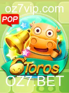 Descubra o Fascinante Jogo 6Toros no Mundo de OZ7.BET
