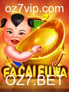Explorando o Fascinante Mundo de FaCaiFuWa no OZ7.BET