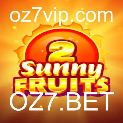 Descubra o Fascinante Mundo de SunnyFruits2 no OZ7.BET